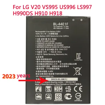 2023 Година BL44E1F Батерия за мобилен Телефон LG V20 VS995 US996 LS997 H990DS H910 H918 BL 44E1F 3080 ма Сменяеми Батерии Bateria